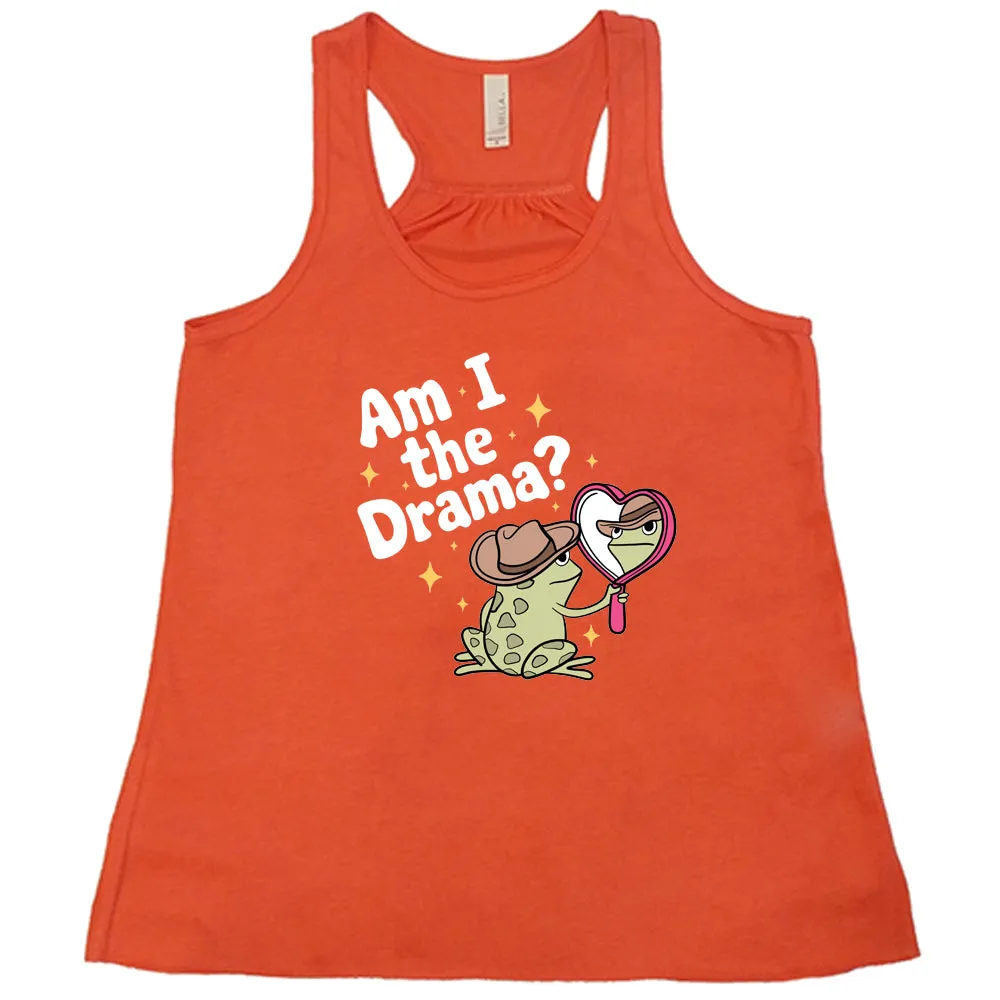 Am I The Drama Frog Shirt