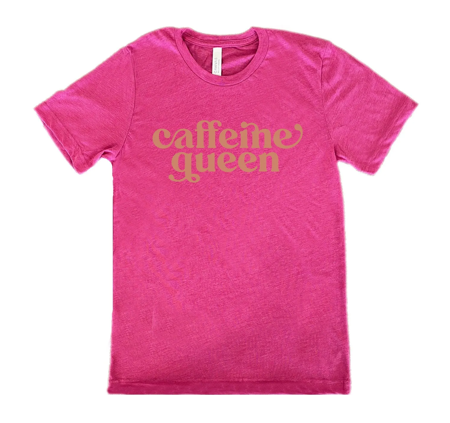 Caffeine Queen Shirt Unisex