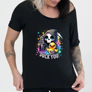Duck You | Slouchy Tee