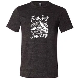Find Joy In The Journey Shirt Unisex