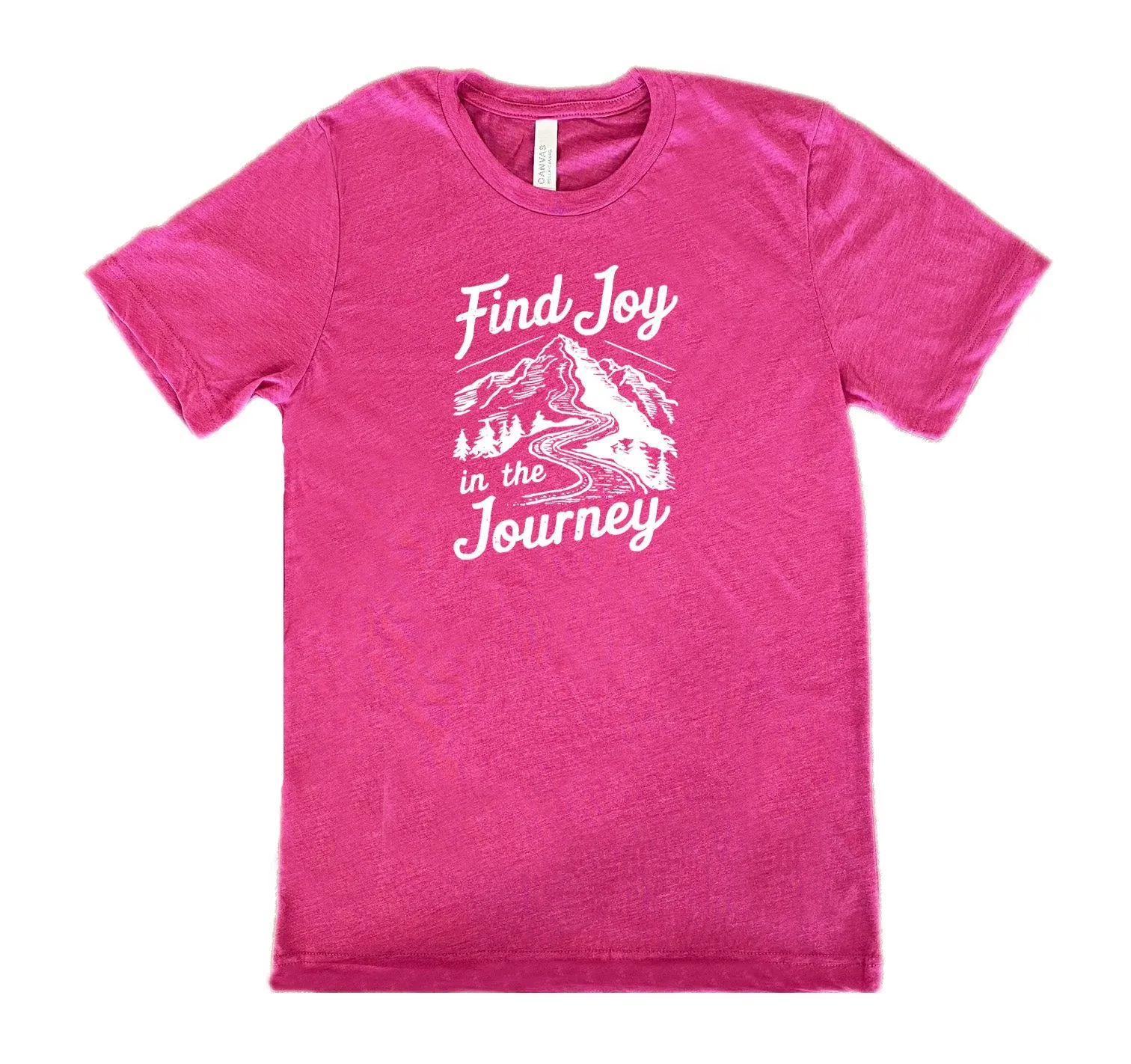 Find Joy In The Journey Shirt Unisex