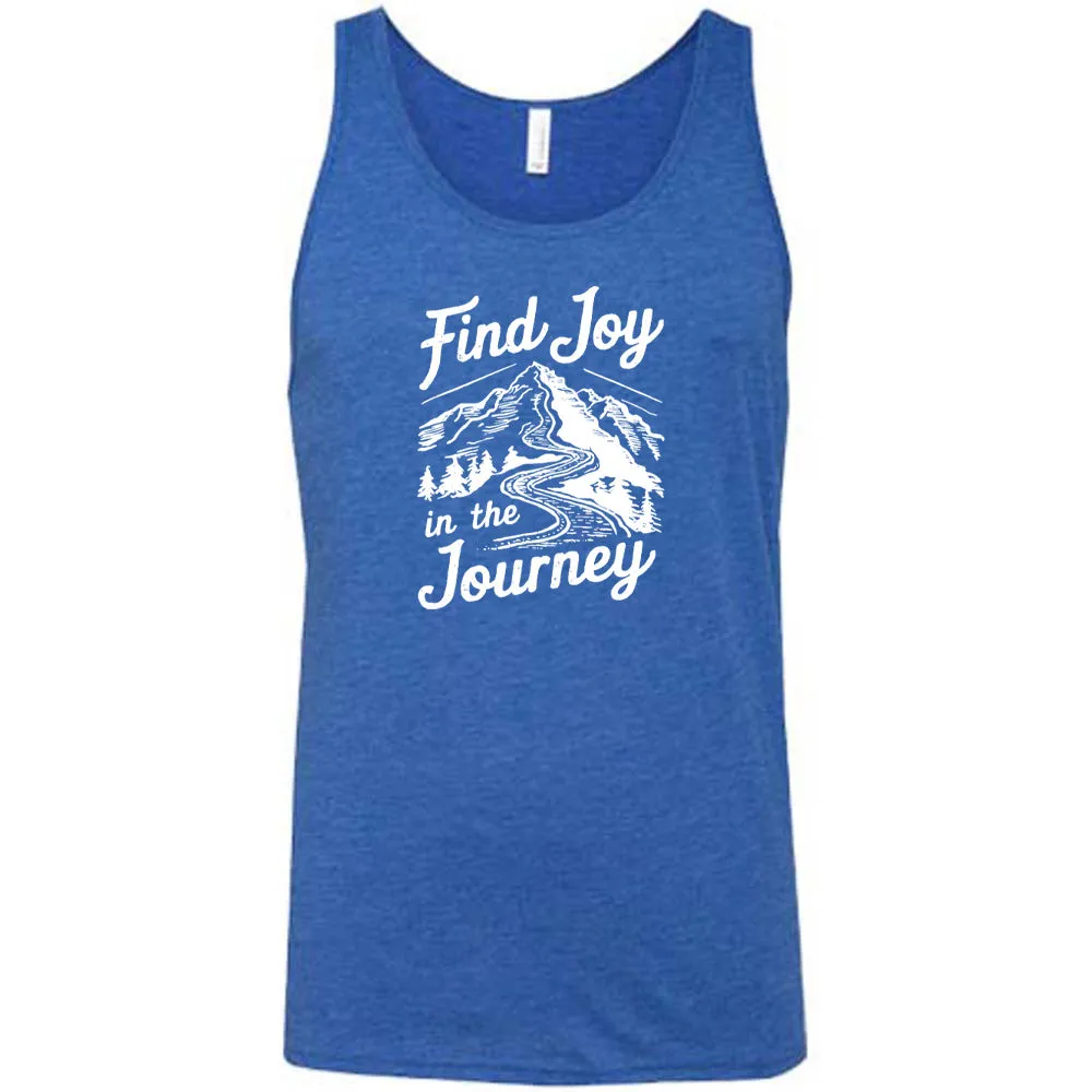 Find Joy In The Journey Shirt Unisex