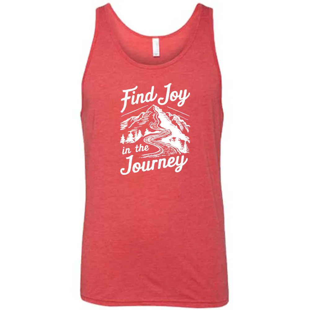 Find Joy In The Journey Shirt Unisex