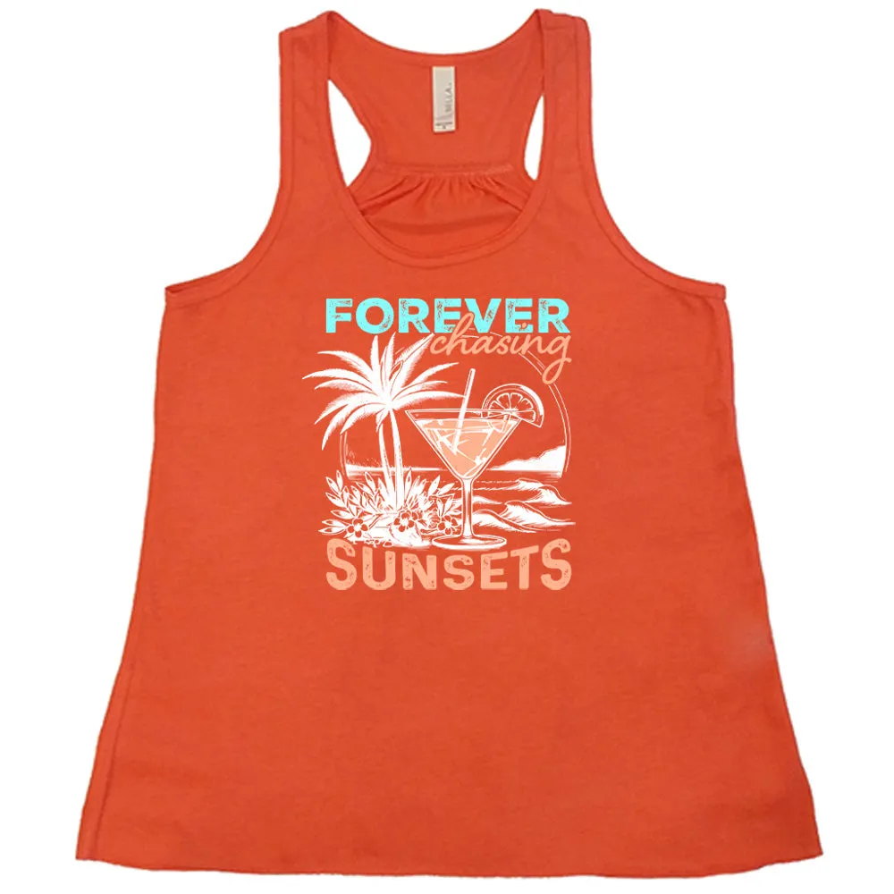 Forever Chasing Sunsets Shirt