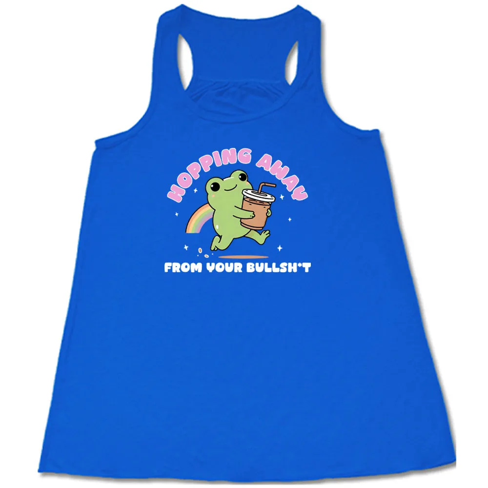 Hopping Away From Your Bullshit Shirt