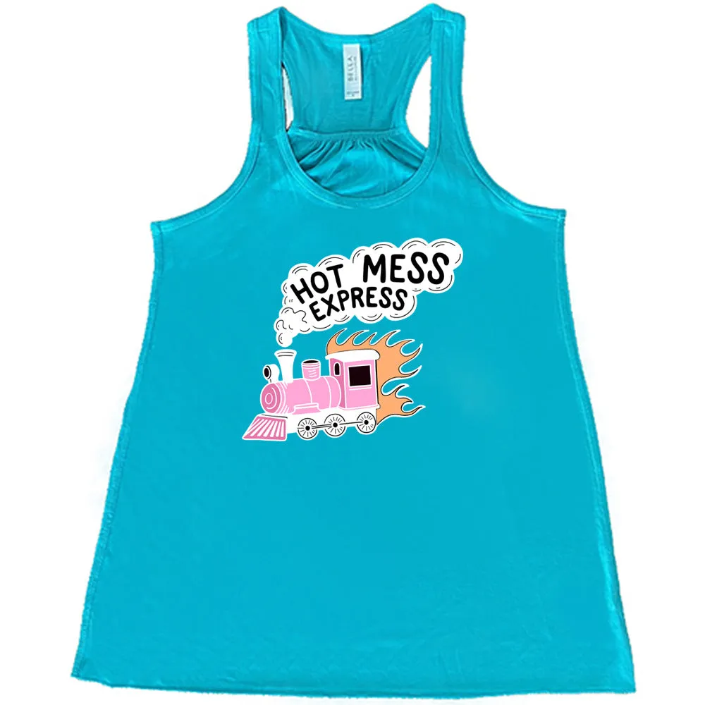 Hot Mess Express Shirt