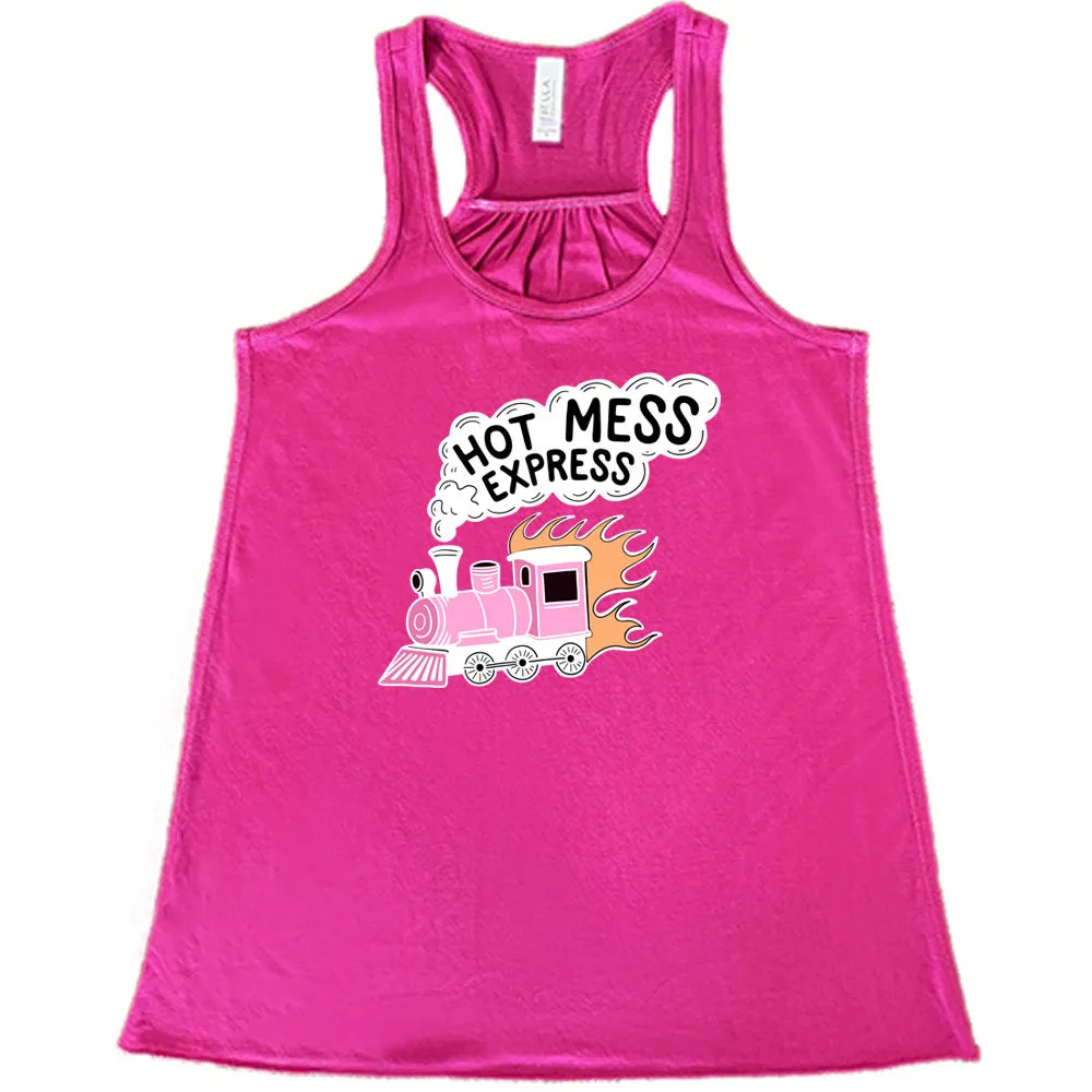 Hot Mess Express Shirt