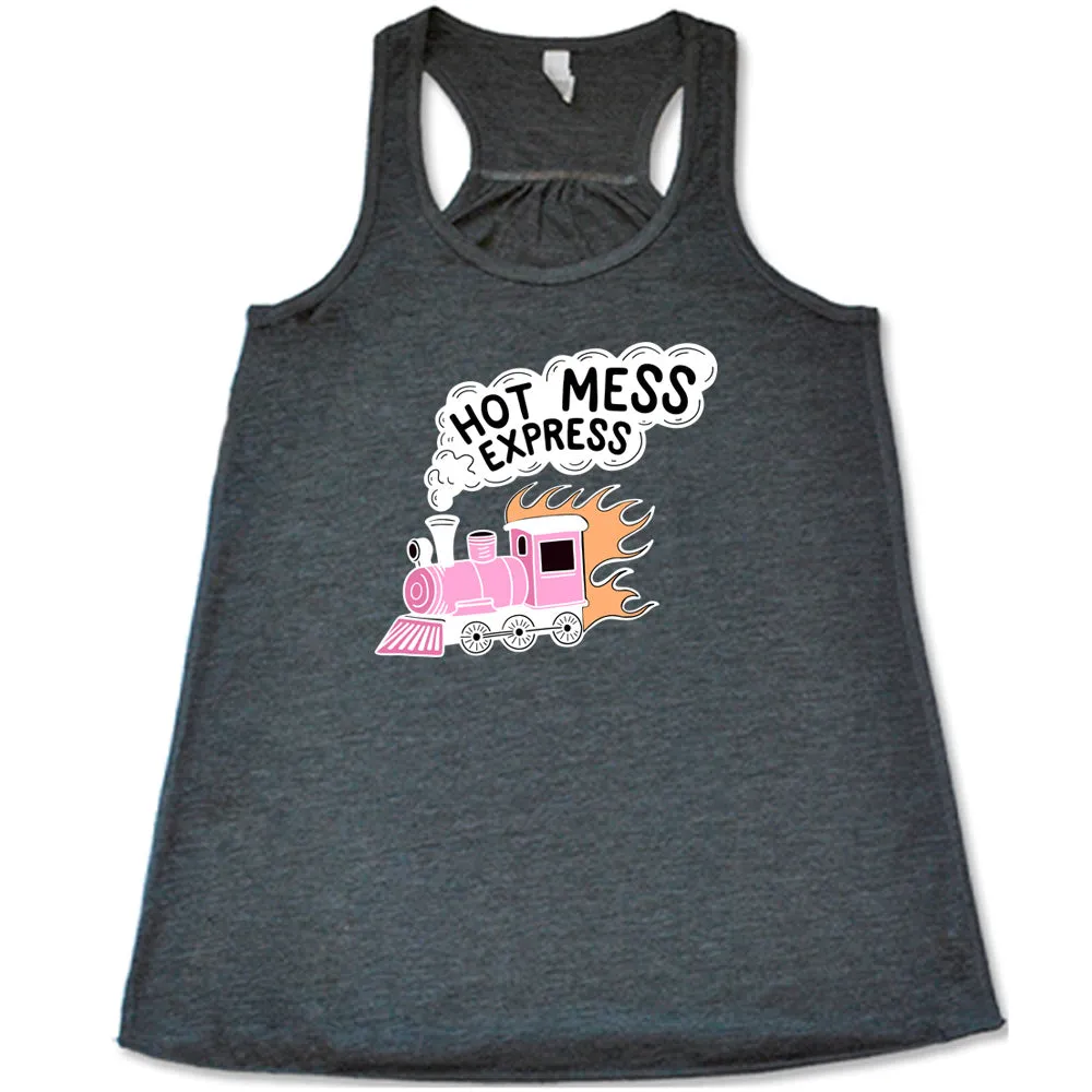 Hot Mess Express Shirt