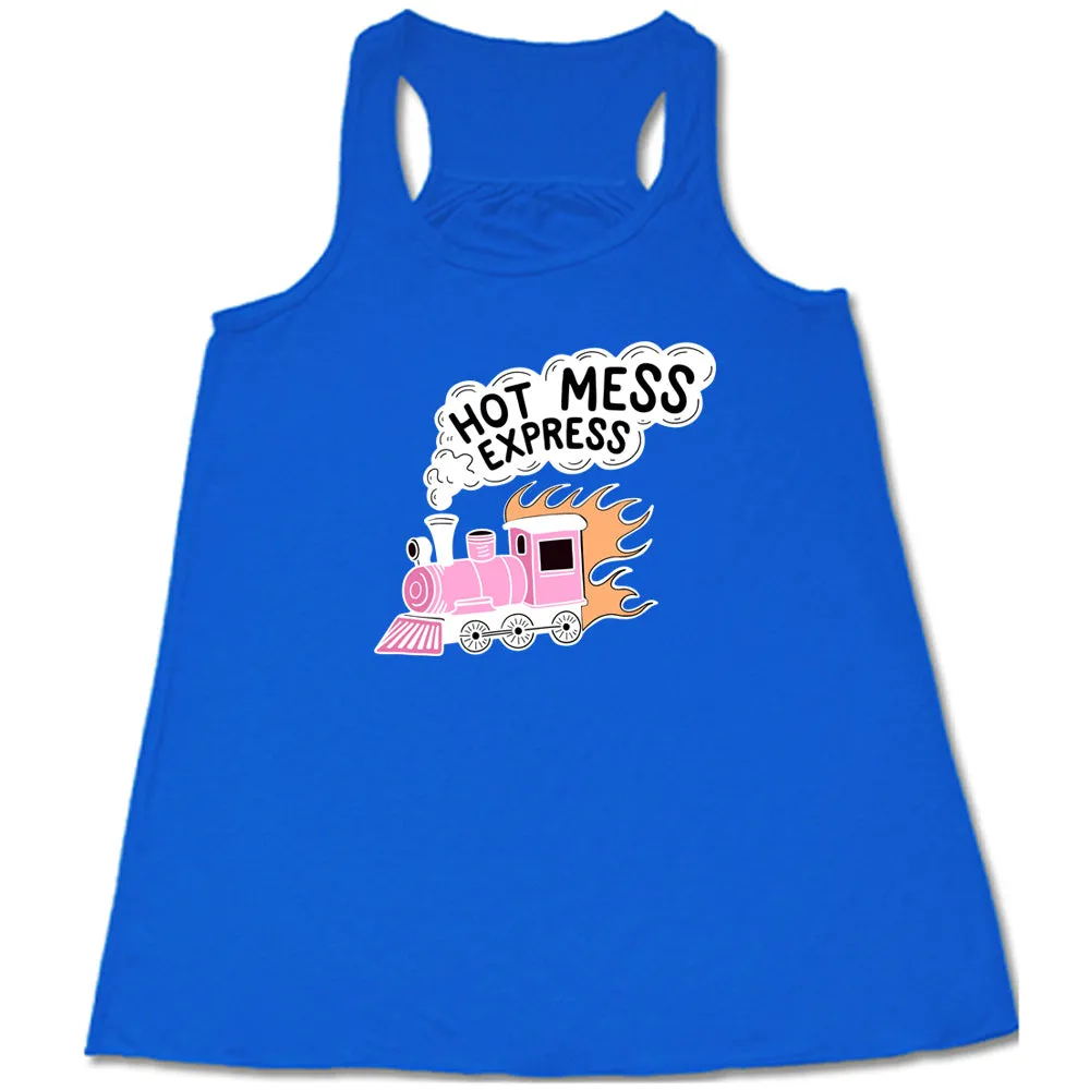 Hot Mess Express Shirt