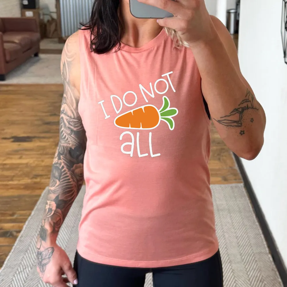 I Do Not Carrot All Muscle Tank