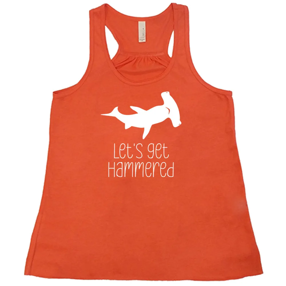 Let's Get Hammered Shirt