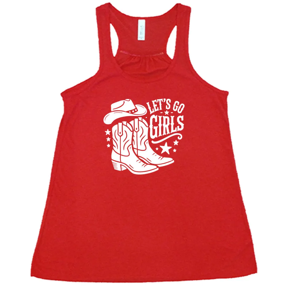 Let's Go Girls Shirt