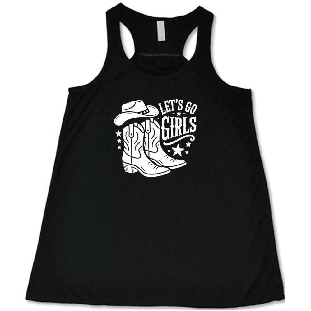 Let's Go Girls Shirt