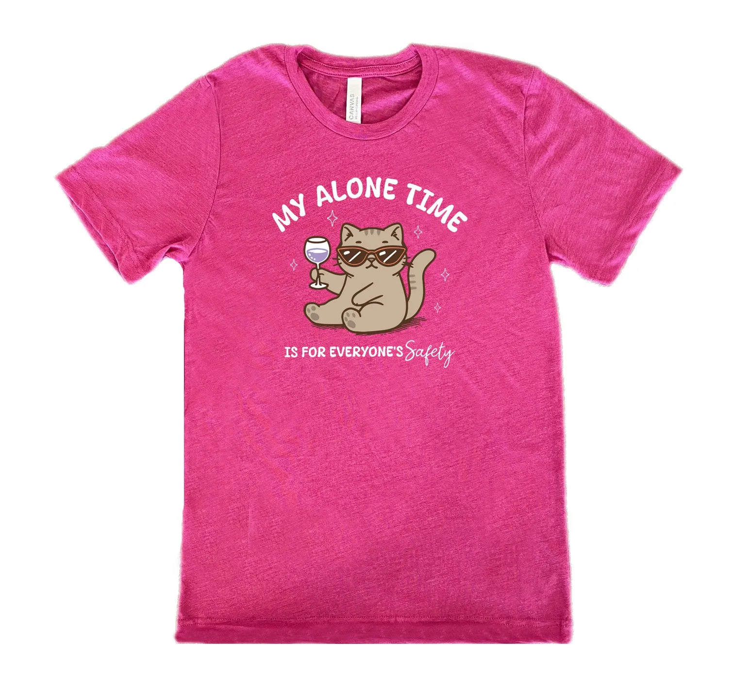 My Alone Time Is For Everyone's Safety Shirt Unisex