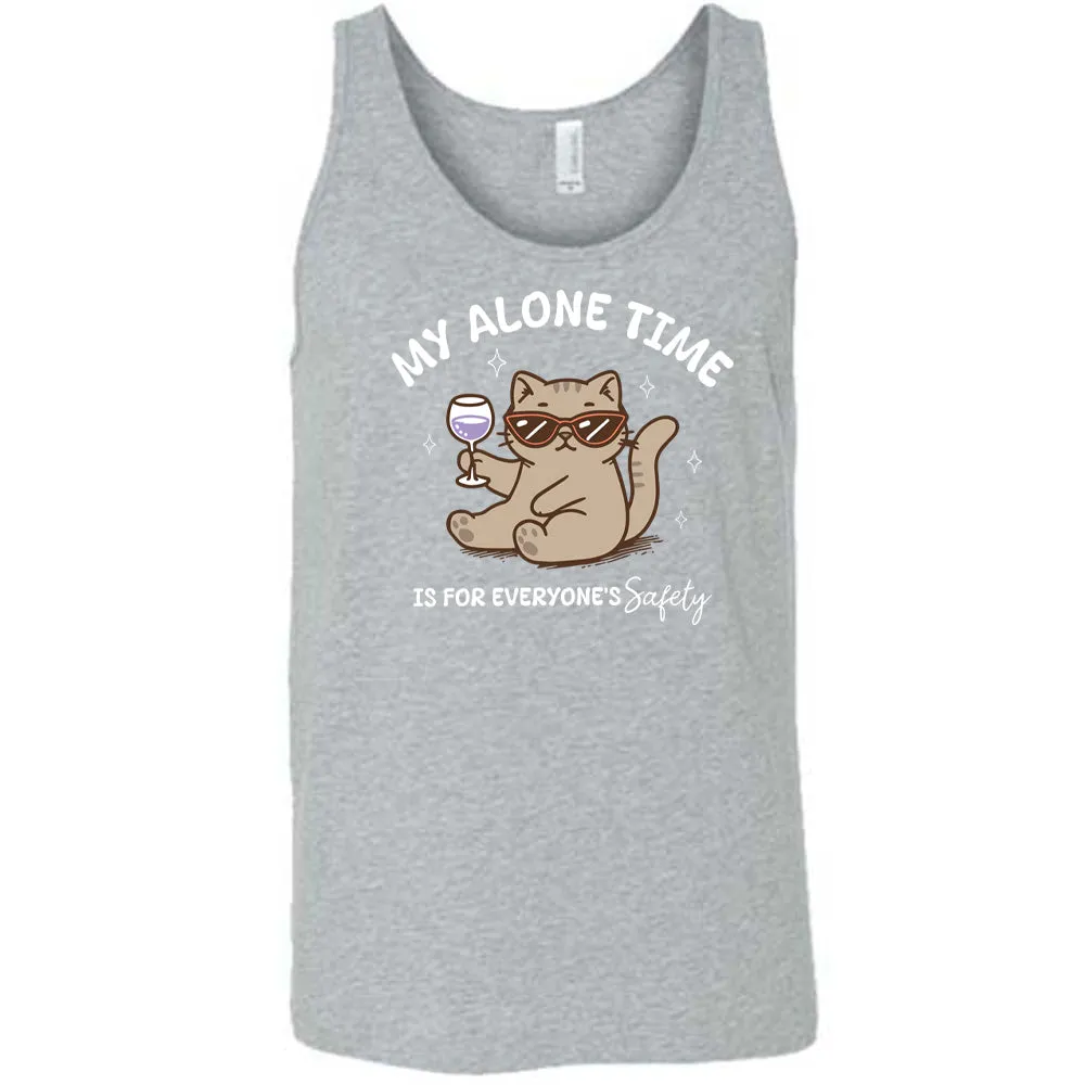 My Alone Time Is For Everyone's Safety Shirt Unisex