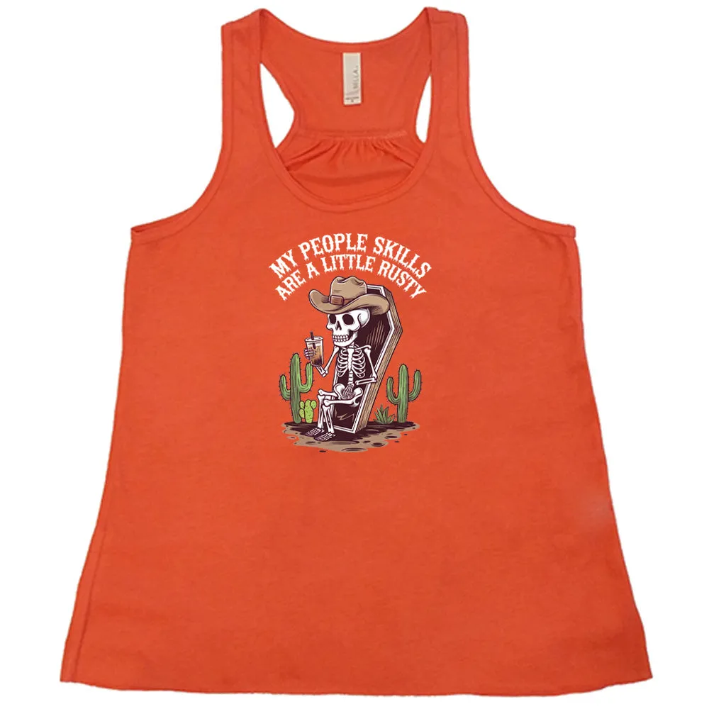 My People Skills Are A Little Rusty Shirt