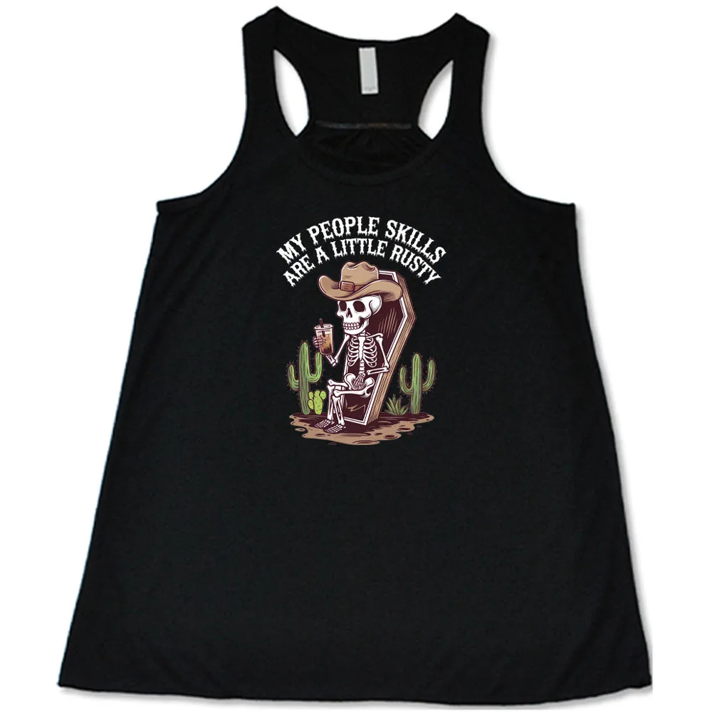 My People Skills Are A Little Rusty Shirt
