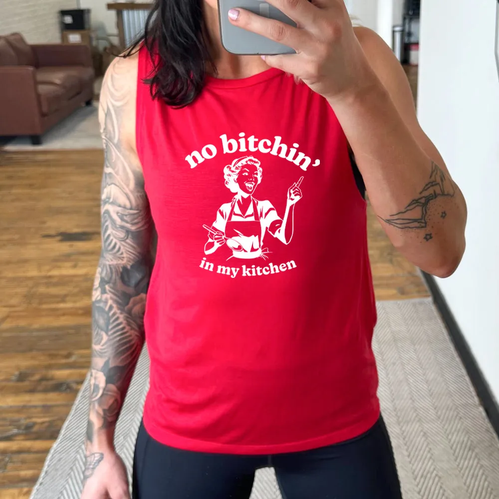 No Bitchin In My Kitchen Muscle Tank