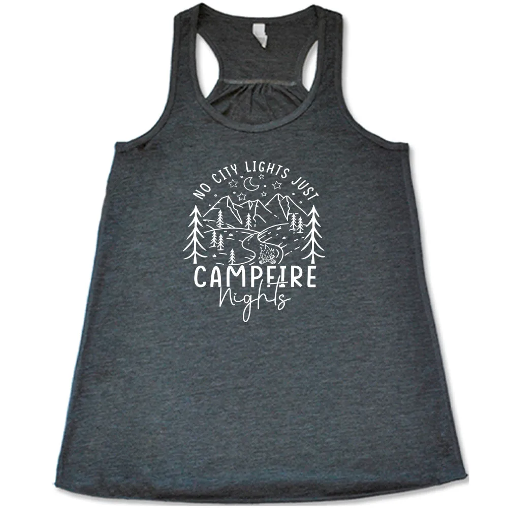 No City Lights Just Campfire Nights Shirt