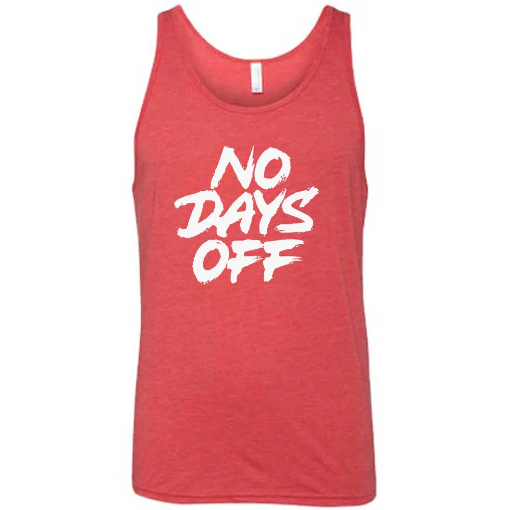 No Days Off Shirt Unisex