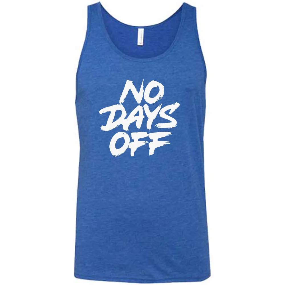No Days Off Shirt Unisex