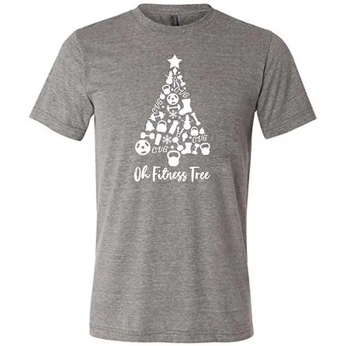 Oh Fitness Tree Shirt Unisex