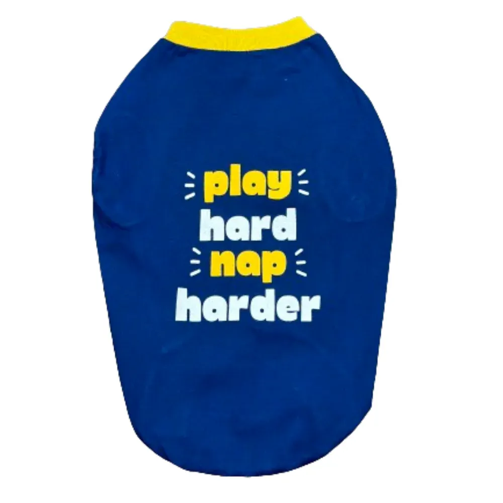 Pet Set Go Play Hard Nap Harder T Shirt for Dogs (Blue)