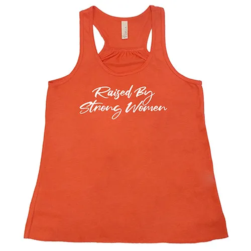 Raised By Strong Women Shirt