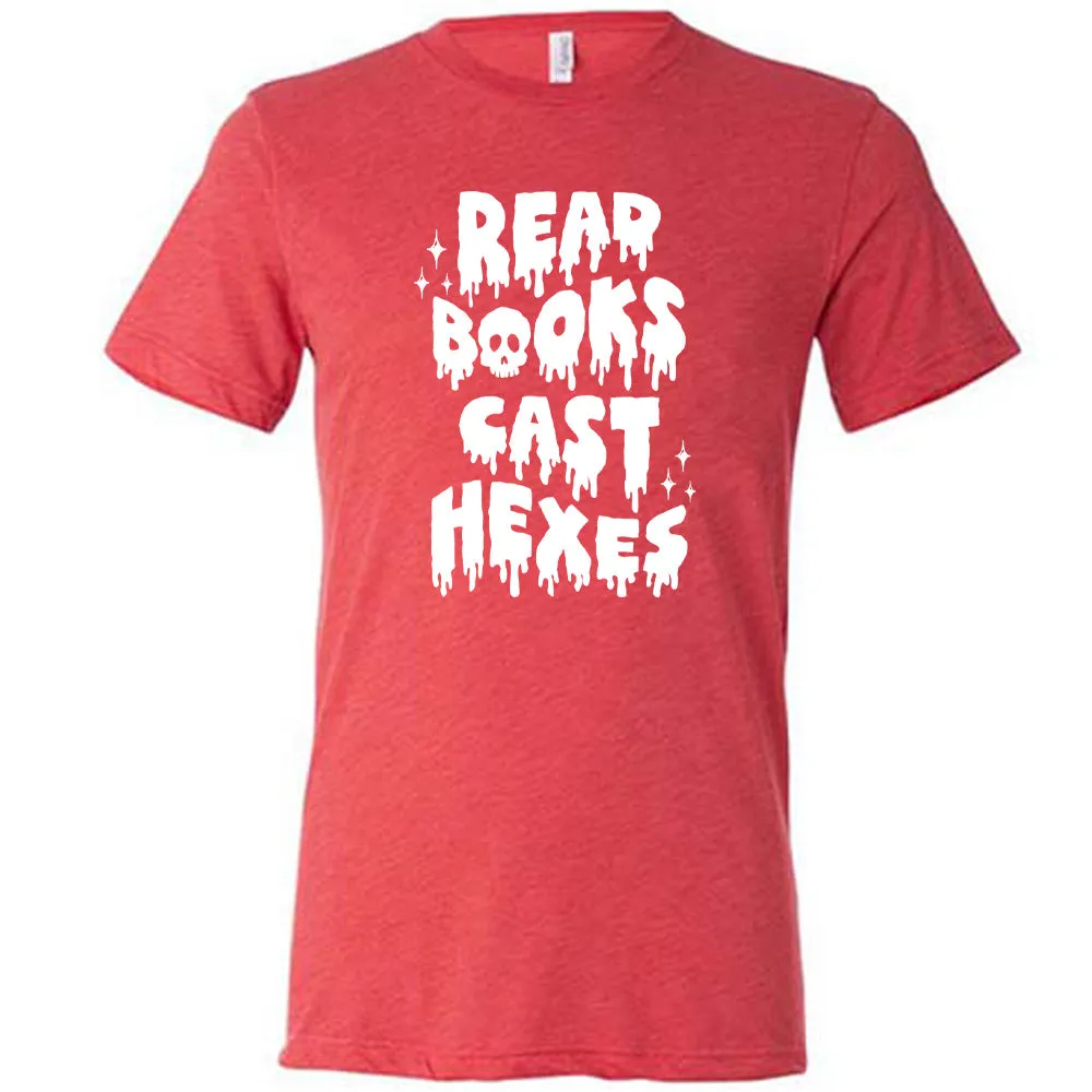 Read Books Cast Hexes Shirt Unisex