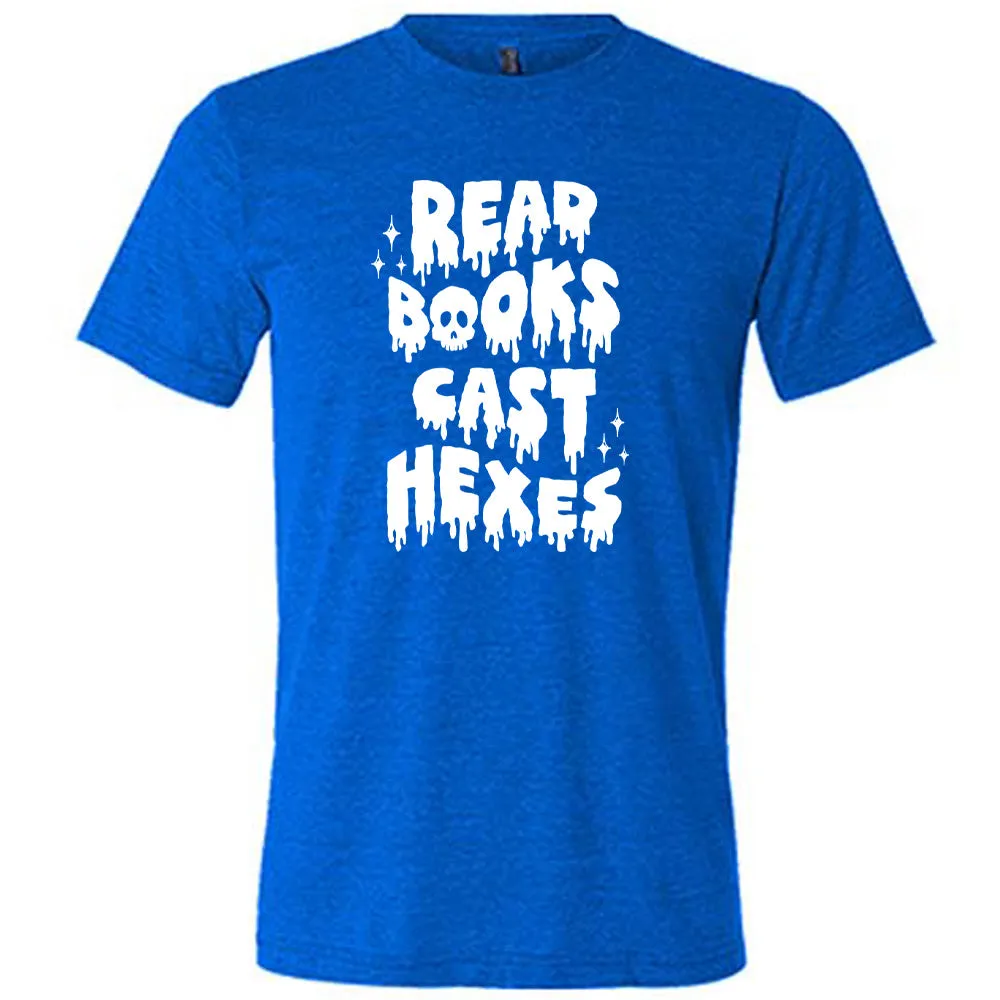 Read Books Cast Hexes Shirt Unisex