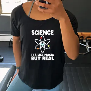 Science It's Like Magic But Real | Slouchy Tee