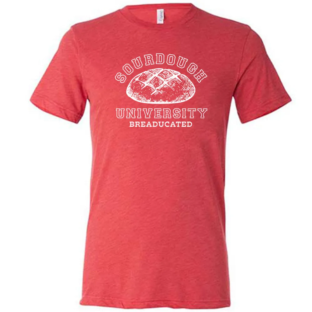 Sourdough University Shirt Unisex