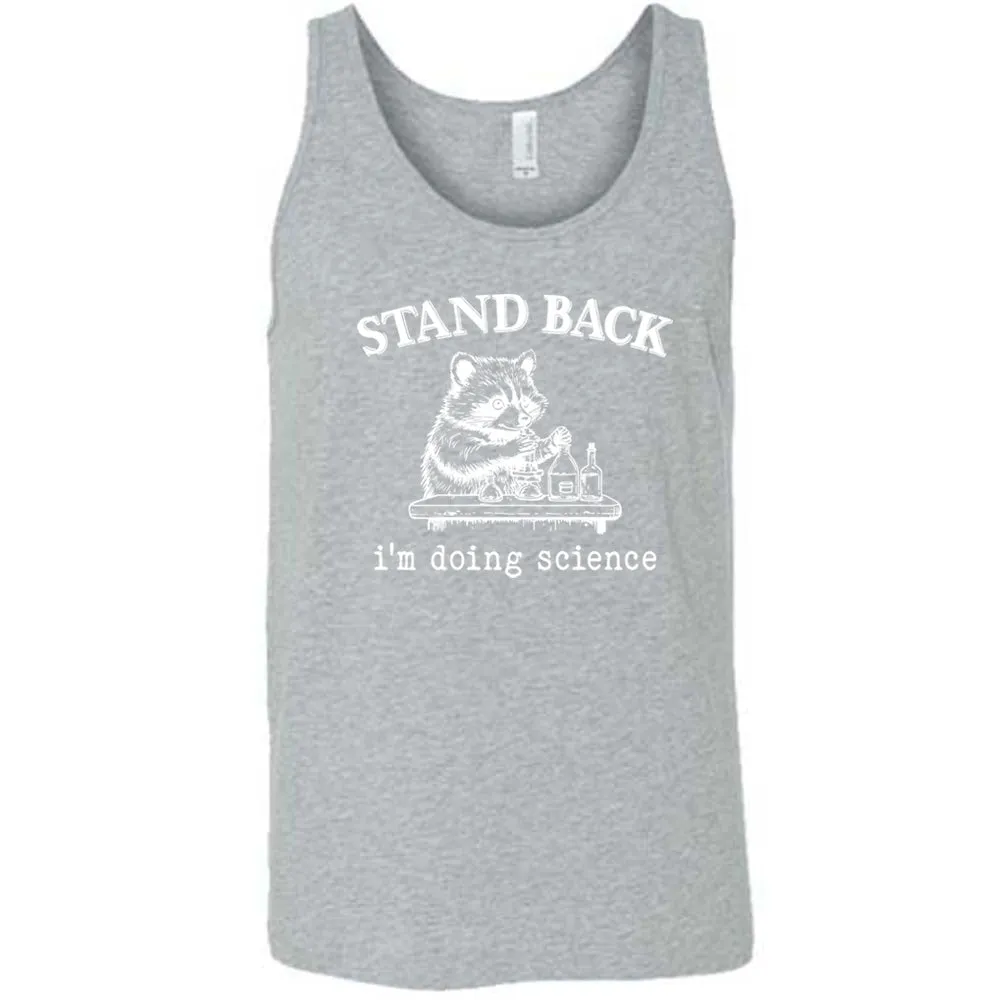Stand Back I'm Doing Science Shirt Unisex