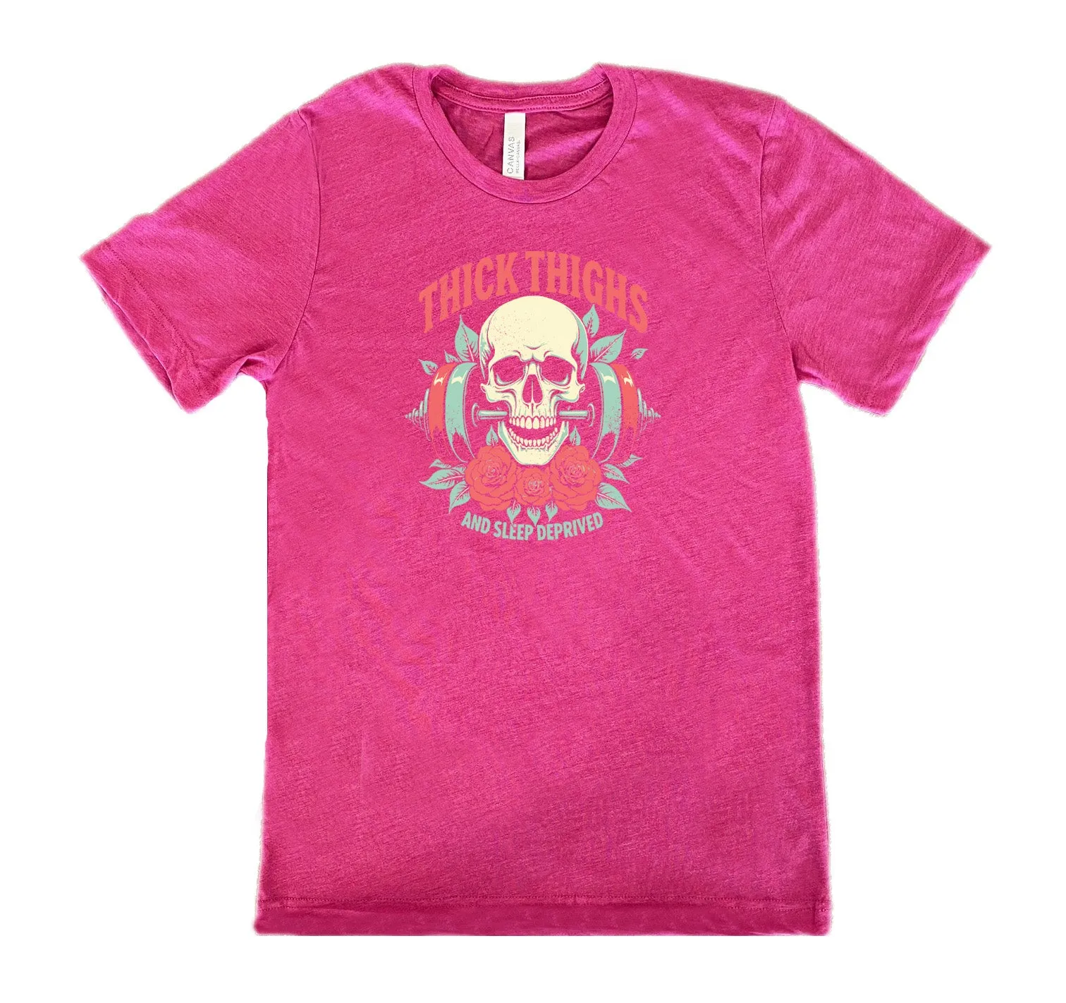 Thick Thighs And Sleep Deprived Shirt Unisex